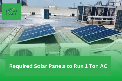 Required Solar Panels to Run 1 Ton AC
